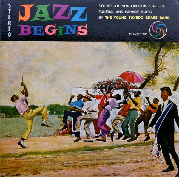 The Young Tuxedo Brass Band : Jazz Begins: Sounds Of New Orleans Streets: Funeral And Parade Music (LP, Album, Gat)