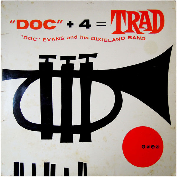 Doc Evans And His Dixieland Band : "DOC" + 4 = TRAD (LP, Album)