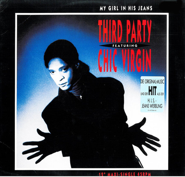 Third Party Featuring Chic Virgin : My Girl In His Jeans (12")