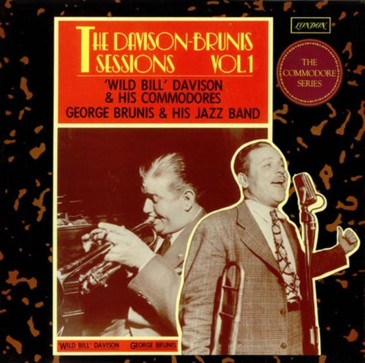 Wild Bill Davison And His Commodores, George Brunies And His Jazz Band : The Davison-Brunis Sessions Vol. 1 (LP, Comp, Mono)