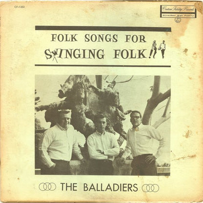 The Balladiers (2) : Folk Songs For Swinging Folk! (LP, Mono)