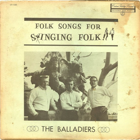 The Balladiers (2) : Folk Songs For Swinging Folk! (LP, Mono)