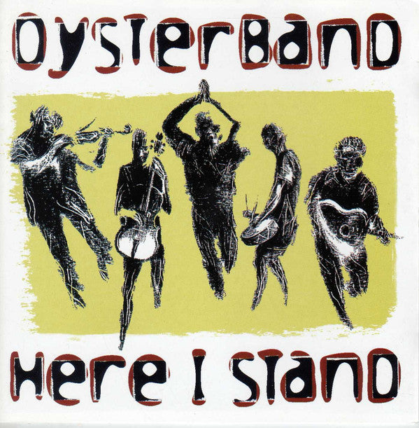 Oysterband : Here I Stand (CD, Album)