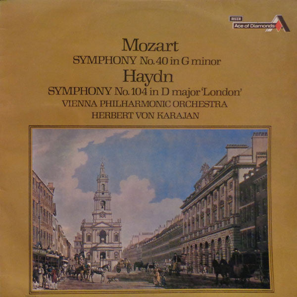 Wolfgang Amadeus Mozart / Joseph Haydn - Wiener Philharmoniker, Herbert Von Karajan : Mozart: Symphony No. 40/Haydn: Symphony No. 104 (LP, Album)