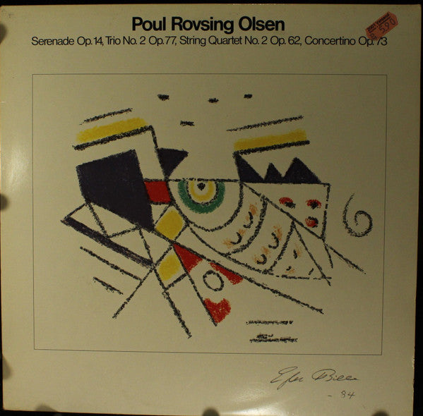 Poul Rovsing Olsen : Serenade Op. 14 / Trio No. 2 Op. 77 / String Quartet No. 2 Op.62 / Concertino Op. 73 (LP, Album)