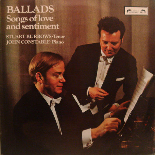 Stuart Burrows, John Constable : Ballads - Songs Of Love And Sentiment (LP, RE)