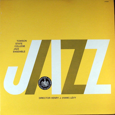 The Towson State College Jazz Ensemble, Hank Levy : Towson State College Jazz Ensemble (2xLP)