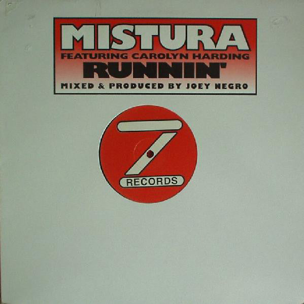 Mistura Featuring Carolyn Harding : Runnin' (12")