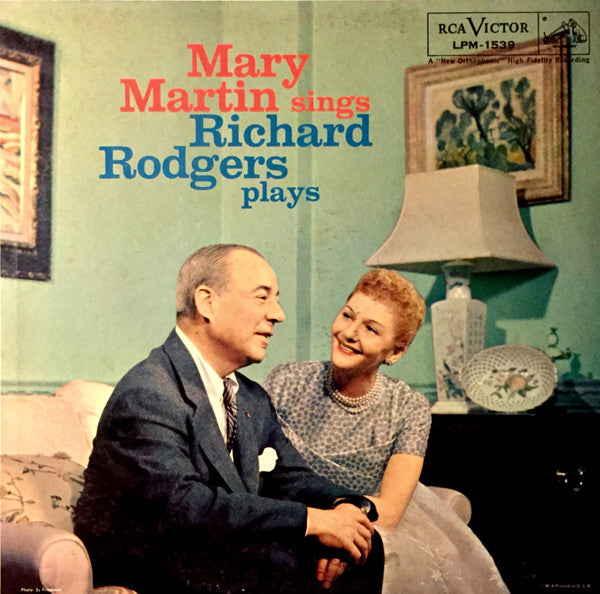 Mary Martin And Richard Rodgers : Mary Martin Sings Richard Rodgers Plays (LP, Album, Ind)