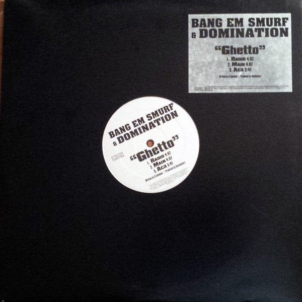 Bang Em Smurf & Domination (6) : Ghetto (12", Promo)