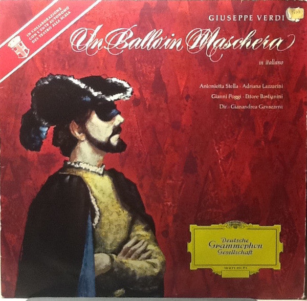 Giuseppe Verdi, Antonietta Stella · Adriana Lazzarini · Gianni Poggi · Ettore Bastianini Dirigent:  Gianandrea Gavazzeni : Un Ballo In Maschera (LP, Mono)