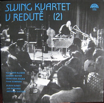 Swing Kvartet : Swing Kvartet V Redutě (2) (LP, Album, RP)