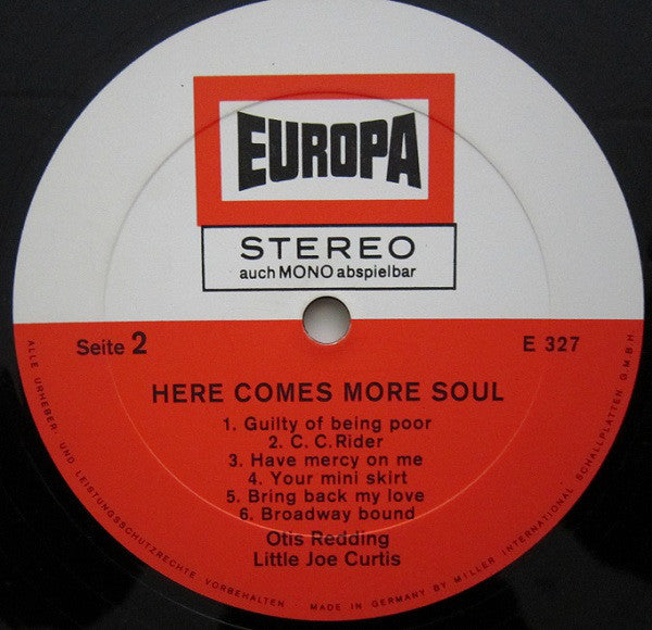 Otis Redding And Little Joe Curtis : Here Comes More Soul (LP, Comp)