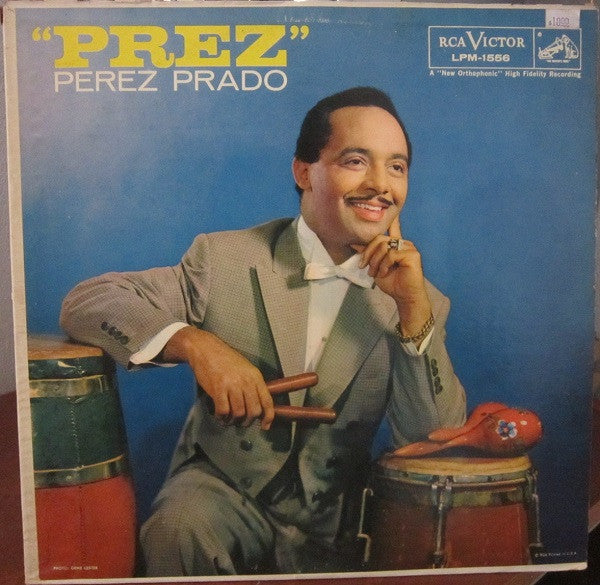 Perez Prado And His Orchestra : "Prez" (LP, Album, Mono)