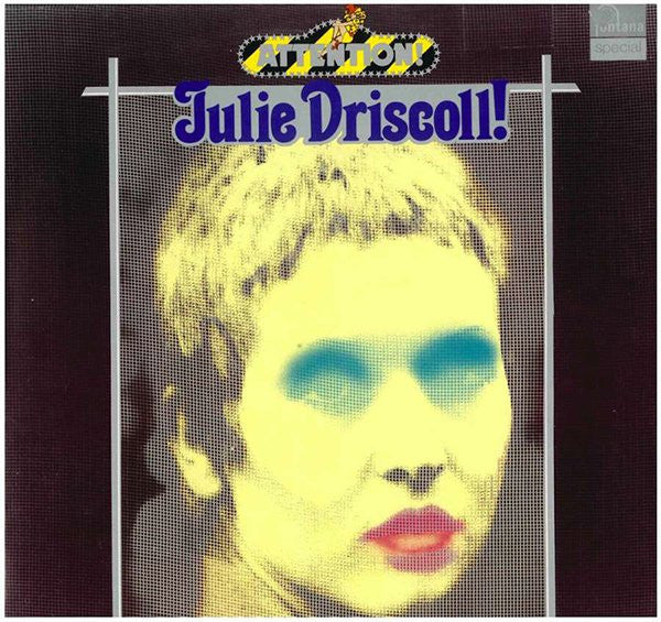 Julie Driscoll : Attention! Julie Driscoll! (LP, Comp)