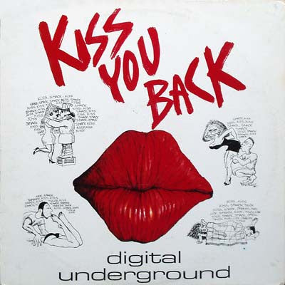 Digital Underground : Kiss You Back (12")