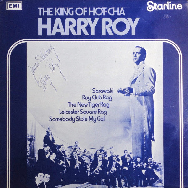 Harry Roy And His Orchestra : The King Of Hot-Cha (LP, Comp, Mono)