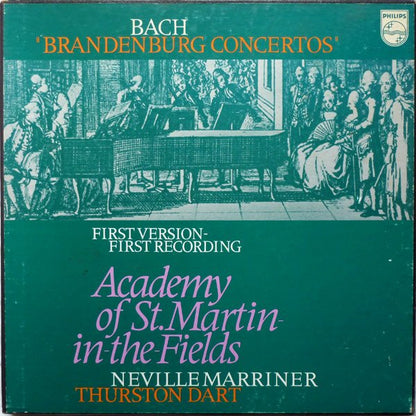 Johann Sebastian Bach, The Academy Of St. Martin-in-the-Fields, Sir Neville Marriner, Thurston Dart : Brandenburg Concertos (First Version - First Recording) (2xLP + Box)