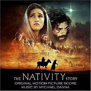 Mychael Danna : The Nativity Story (Original Motion Picture Score) (CD, Album)