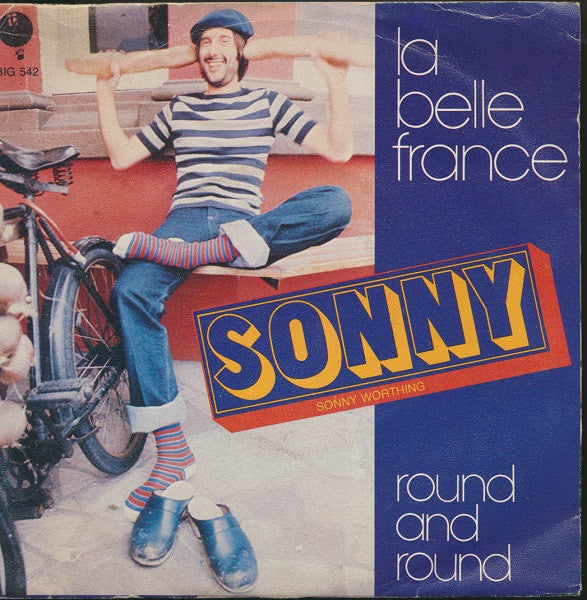 Sonny Worthing : La Belle France (7")