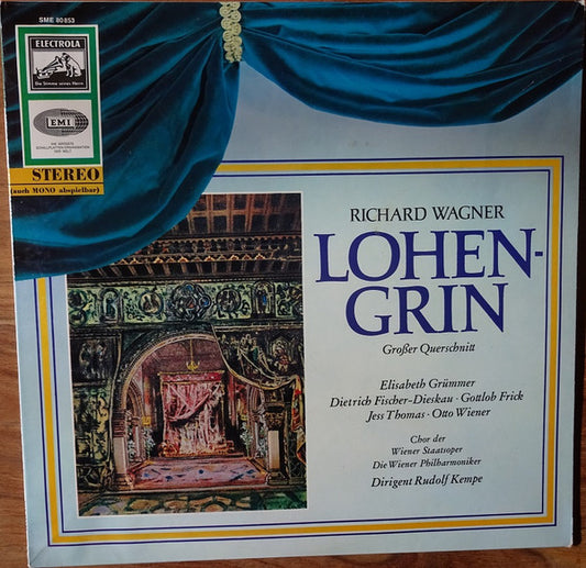 Richard Wagner, Elisabeth Grümmer, Dietrich Fischer-Dieskau · Gottlob Frick, Jess Thomas · Otto Wiener, Wiener Staatsopernchor, Wiener Philharmoniker, Rudolf Kempe : Lohengrin (Großer Querschnitt) (LP)