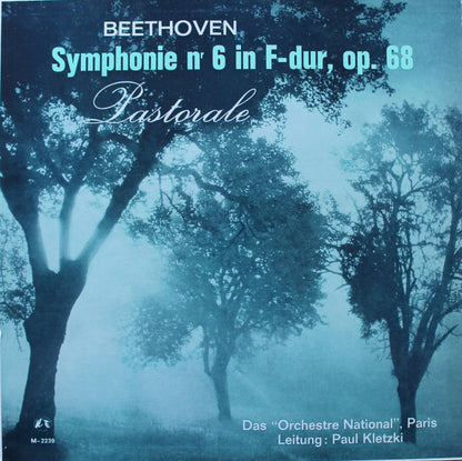 Ludwig van Beethoven - Orchestre National De France · Paul Kletzki : Symphonie Nr 6 In F Dur, Op. 68 "Pastorale" (LP, Mono)