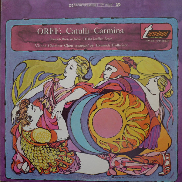 Carl Orff - Elisabeth Roon, Hans Loeffler, Wiener Kammerchor Conducted By Heinrich Hollreiser : Catulli Carmina (LP, Album, RE)