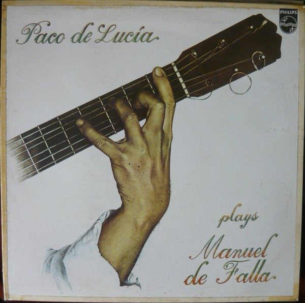 Paco De Lucía : Plays Manuel De Falla (LP, Album, Gat)