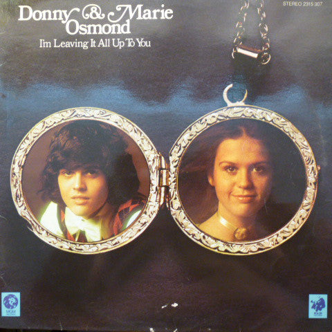 Donny & Marie Osmond : I'm Leaving It All Up To You (LP, Album)