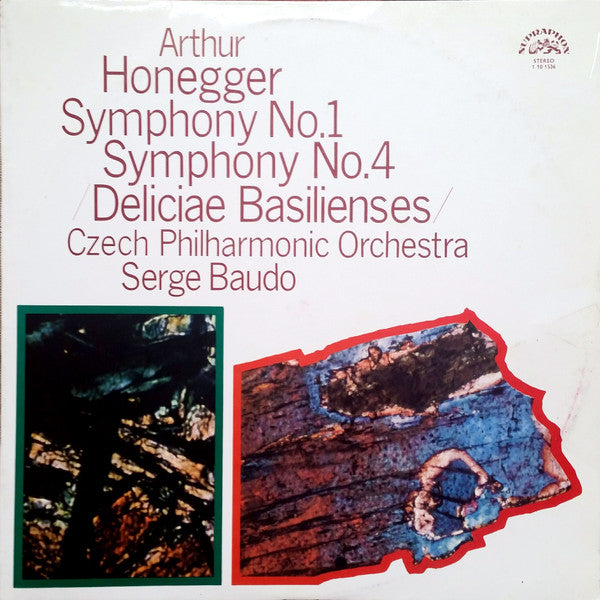 Arthur Honegger - The Czech Philharmonic Orchestra, Serge Baudo : Symphony No. 1 / Symphony No. 4 (Deliciae Basilienses) (LP)