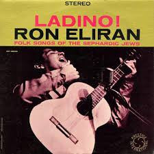 Ron Eliran : Ladino! Folk Songs Of The Sephardic Jews (LP, Album)