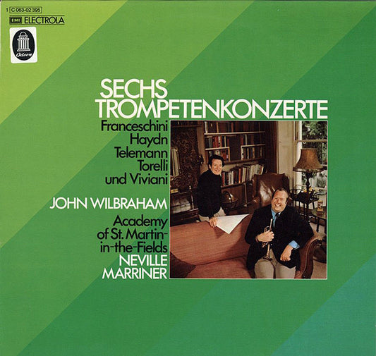 John Wilbraham, The Academy Of St. Martin-in-the-Fields, Sir Neville Marriner : Sechs Trompetenkonzerte (LP, Album)