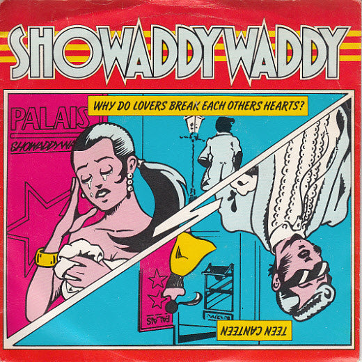 Showaddywaddy : Why Do Lovers Break Each Others Hearts (7", Single)