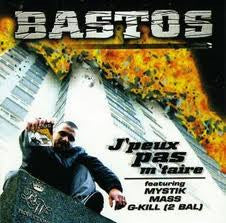 Bastos (3) : J' Peux Pas M' Taire (12")