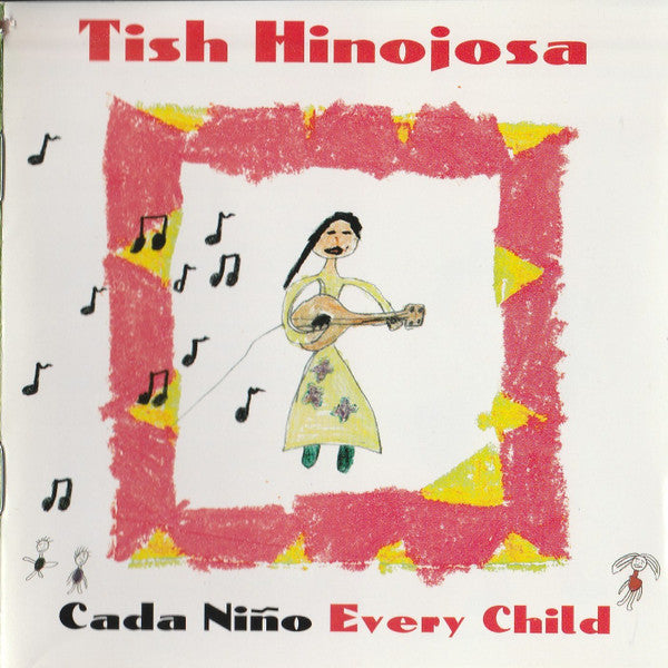 Tish Hinojosa : Cada Niño Every Child (CD, Album)