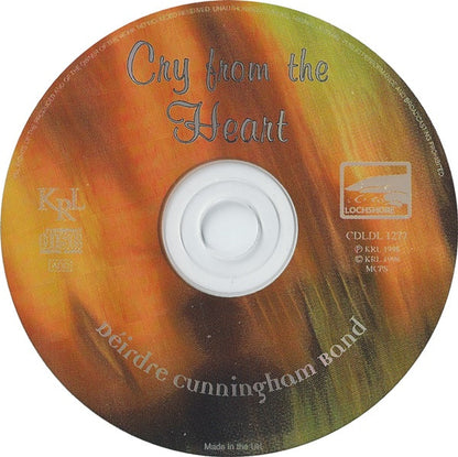 Déirdre Cunningham Band : Cry From The Heart (CD, Album)