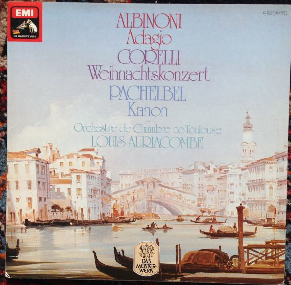 Orchestre De Chambre De Toulouse, Louis Auriacombe / Tomaso Albinoni • Arcangelo Corelli • Johann Pachelbel : Adagio • Weihnachtskonzert • Kanon u.a. (LP)