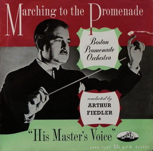 Boston Promenade Orchestra Conducted By Arthur Fiedler : Marching To The Promenade (10", Mono)