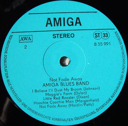 Amiga Blues Band : Not Fade Away (LP, Album)