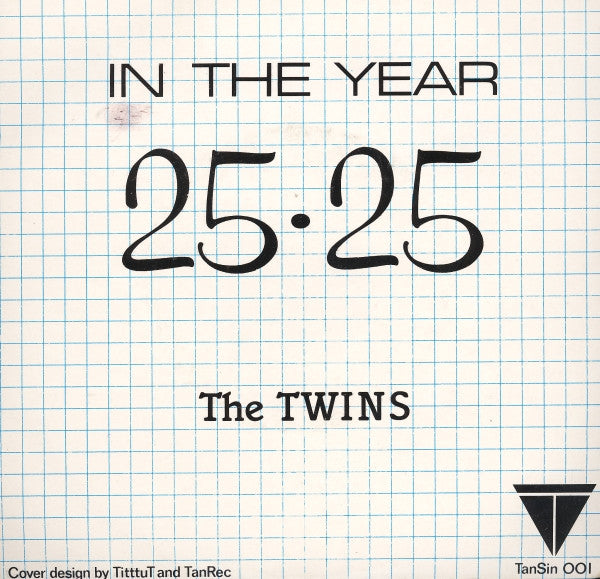 The Twins (6) : In The Year 25·25 (7")