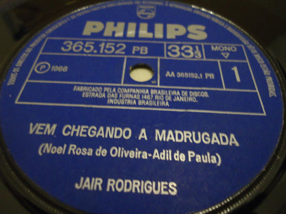 Jair Rodrigues : Vem Chegando A Madrugada / Rapaz Da Moda (7", Mono)