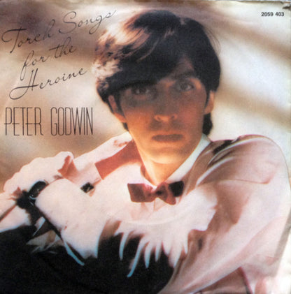 Peter Godwin : Torch Songs For The Heroine (7", Single)