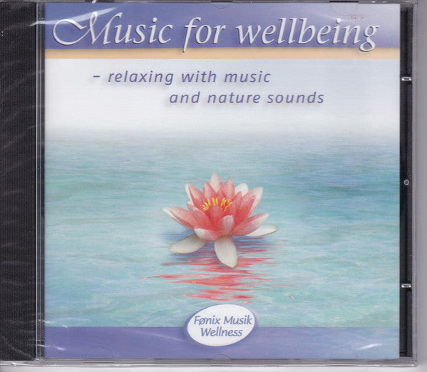 Various : Music For Wellbeing  (CD, Comp)