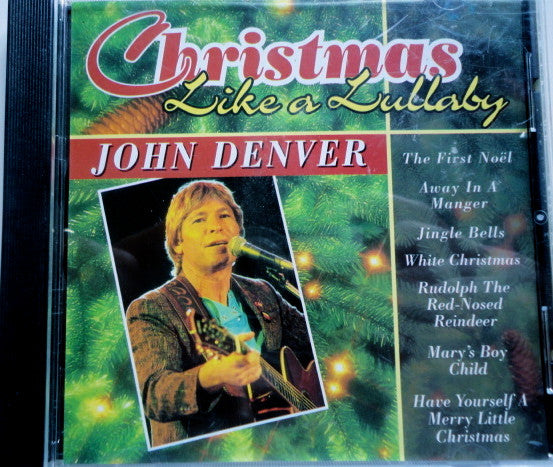 John Denver : Christmas Like A Lullaby (CD, Album)