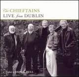 The Chieftains : Live From Dublin - A Tribute To Derek Bell (CD, Album)