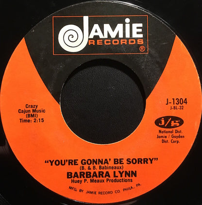 Barbara Lynn : All I Need Is Your Love / You're Gonna Be Sorry (7")