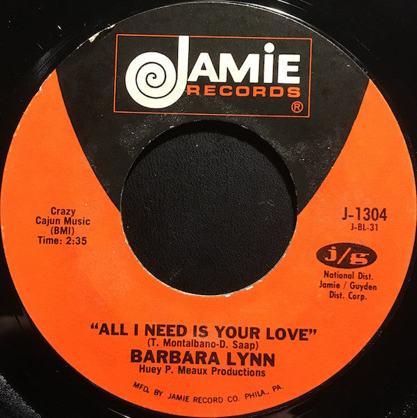 Barbara Lynn : All I Need Is Your Love / You're Gonna Be Sorry (7")