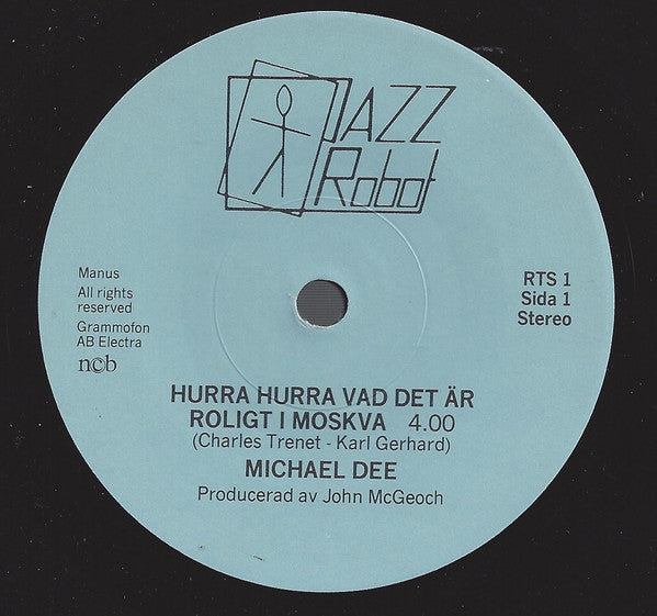 Michael Dee (2) : Hurra Hurra Vad Det Är Roligt I Moskva (7", Car)