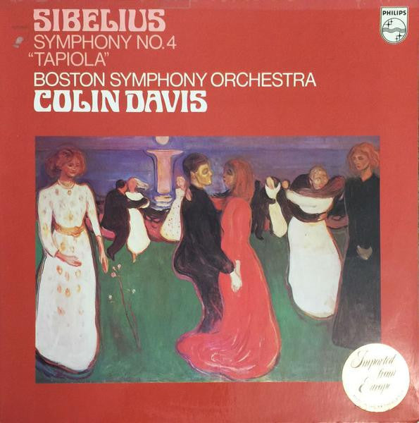 Jean Sibelius - Boston Symphony Orchestra, Sir Colin Davis : Symphony No. 4 / "Tapiola" (LP)