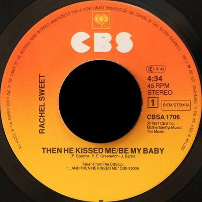 Rachel Sweet : Then He Kissed Me - Be My Baby (7", Single)